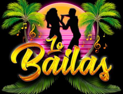 LO BAILAS