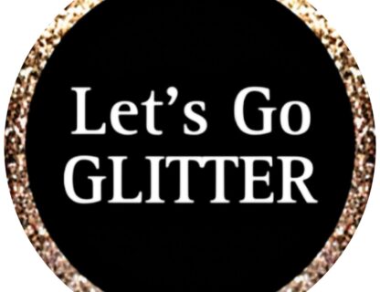 Let’s Go Glitter