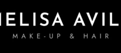 Melisa Avila Make Up & Hair