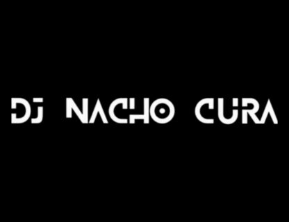 Dj Nacho Cura Producciones & Eventos